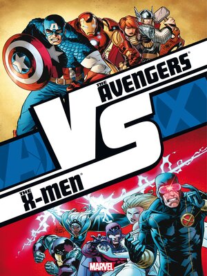 cover image of The Avengers vs. The X-Men: VS